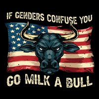 If Genders Confuse You Go Milk A Bull Impact Tech Backpack