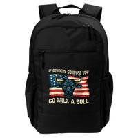 If Genders Confuse You Go Milk A Bull Backpack