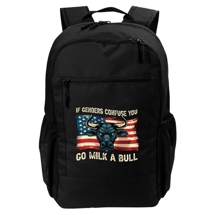 If Genders Confuse You Go Milk A Bull Backpack
