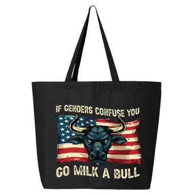 If Genders Confuse You Go Milk A Bull 25L Jumbo Tote