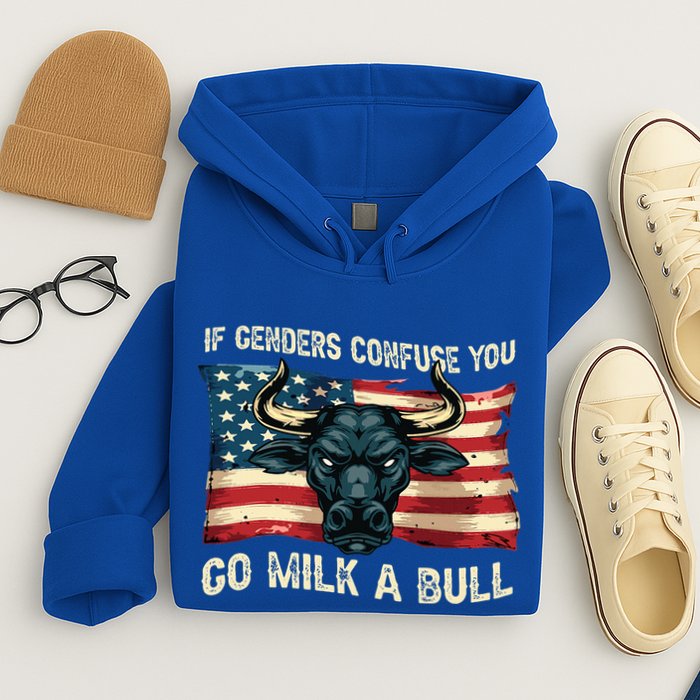 If Genders Confuse You Go Milk A Bull Hoodie