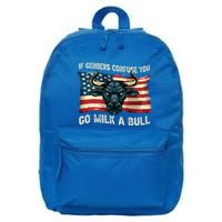 If Genders Confuse You Go Milk A Bull 16 in Basic Backpack