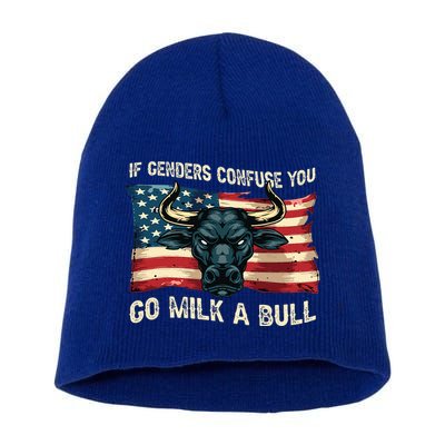If Genders Confuse You Go Milk A Bull Short Acrylic Beanie