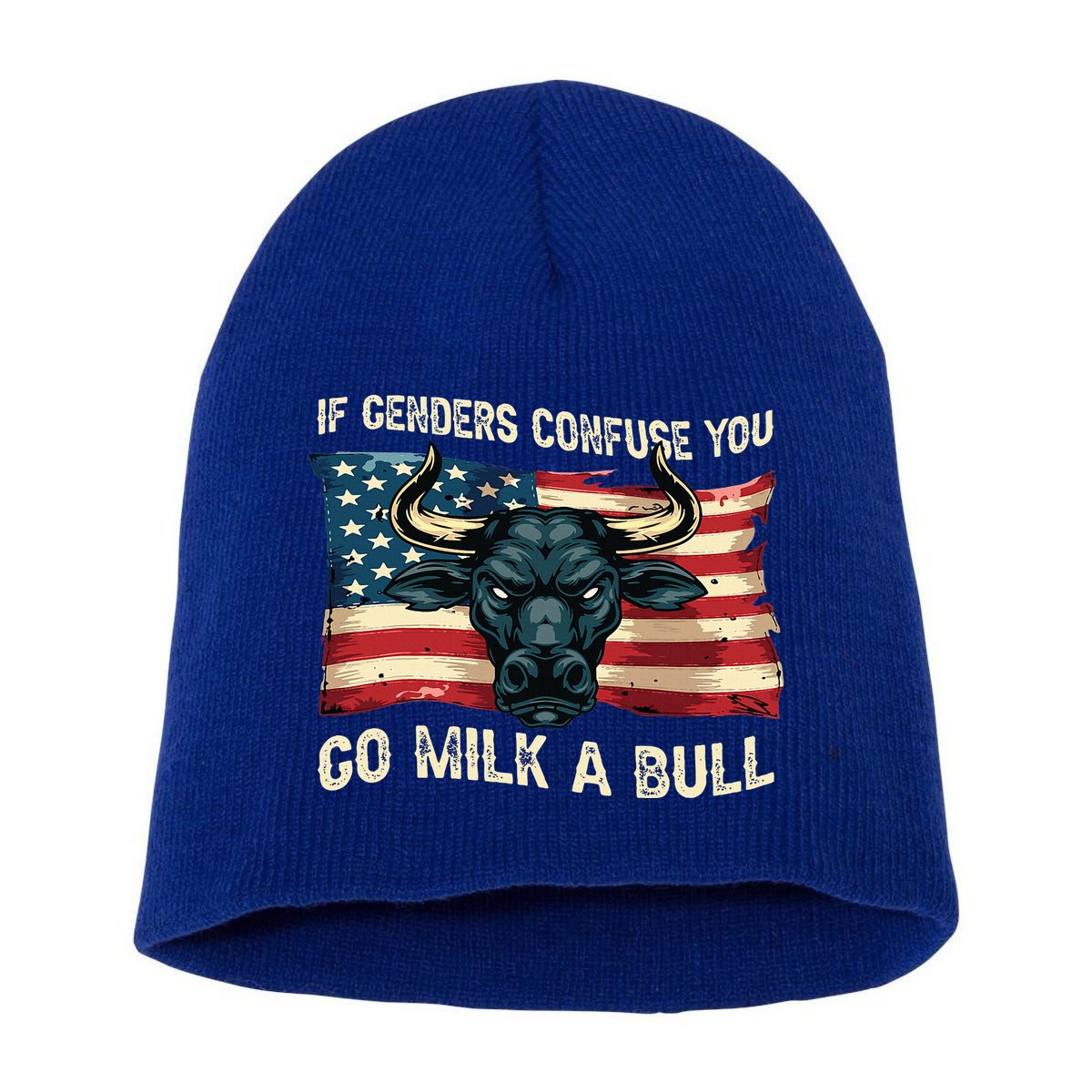If Genders Confuse You Go Milk A Bull Short Acrylic Beanie