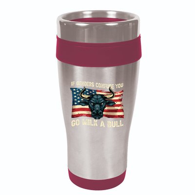 If Genders Confuse You Go Milk A Bull 16oz Travel Tumbler