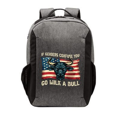 If Genders Confuse You Go Milk A Bull Vector Backpack