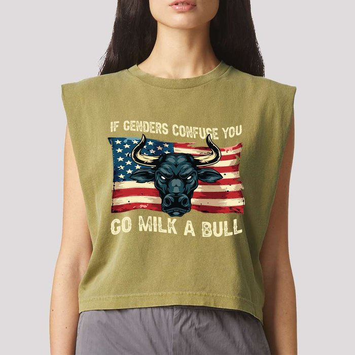 If Genders Confuse You Go Milk A Bull Garment-Dyed Women's Muscle Tee