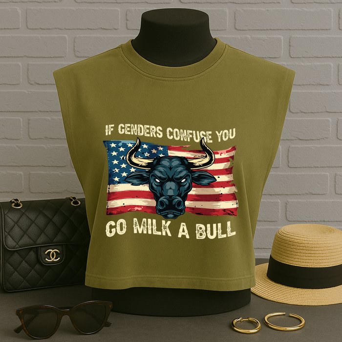 If Genders Confuse You Go Milk A Bull Garment-Dyed Women's Muscle Tee
