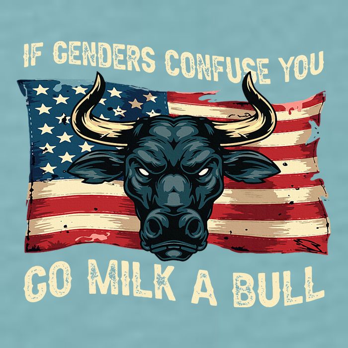 If Genders Confuse You Go Milk A Bull Sueded Cloud Jersey T-Shirt