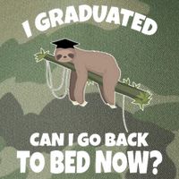 I Graduated Can I Go Back To Bed Now Sloth Legacy Tie Dye Trucker Hat