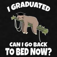 I Graduated Can I Go Back To Bed Now Sloth Ladies PosiCharge Tri-Blend Wicking Tank
