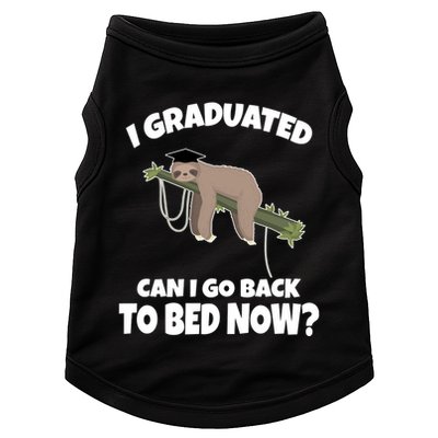 I Graduated Can I Go Back To Bed Now Sloth Doggie Tank