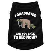 I Graduated Can I Go Back To Bed Now Sloth Doggie Tank