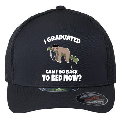 I Graduated Can I Go Back To Bed Now Sloth Flexfit Unipanel Trucker Cap