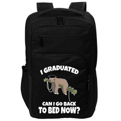 I Graduated Can I Go Back To Bed Now Sloth Impact Tech Backpack