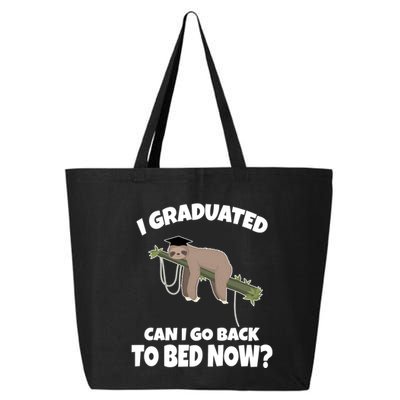 I Graduated Can I Go Back To Bed Now Sloth 25L Jumbo Tote