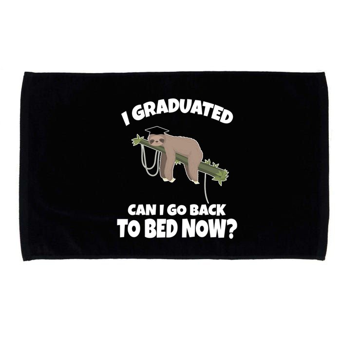 I Graduated Can I Go Back To Bed Now Sloth Microfiber Hand Towel