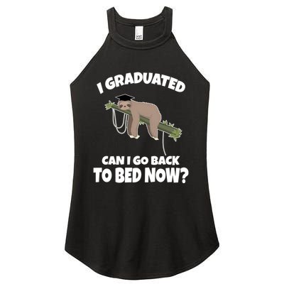 I Graduated Can I Go Back To Bed Now Sloth Women's Perfect Tri Rocker Tank