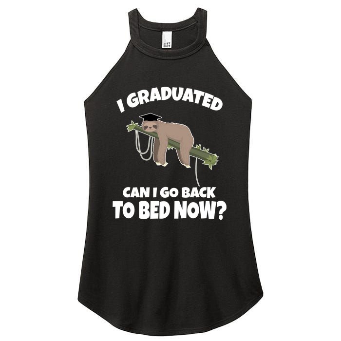 I Graduated Can I Go Back To Bed Now Sloth Women's Perfect Tri Rocker Tank