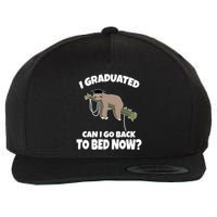 I Graduated Can I Go Back To Bed Now Sloth Wool Snapback Cap