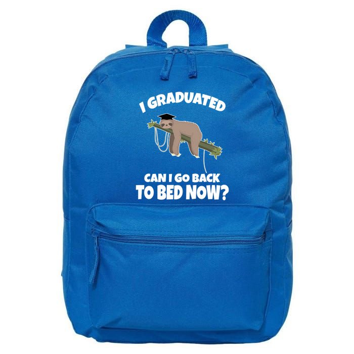 I Graduated Can I Go Back To Bed Now Sloth 16 in Basic Backpack