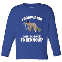 I Graduated Can I Go Back To Bed Now Sloth Toddler Long Sleeve Shirt