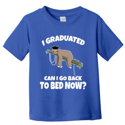 I Graduated Can I Go Back To Bed Now Sloth Toddler T-Shirt