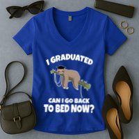 I Graduated Can I Go Back To Bed Now Sloth Women's V-Neck T-Shirt