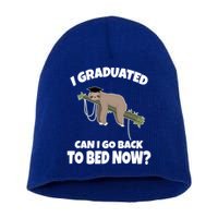 I Graduated Can I Go Back To Bed Now Sloth Short Acrylic Beanie