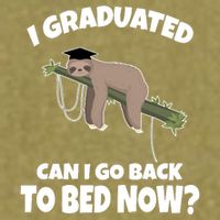 I Graduated Can I Go Back To Bed Now Sloth Garment-Dyed Women's Muscle Tee