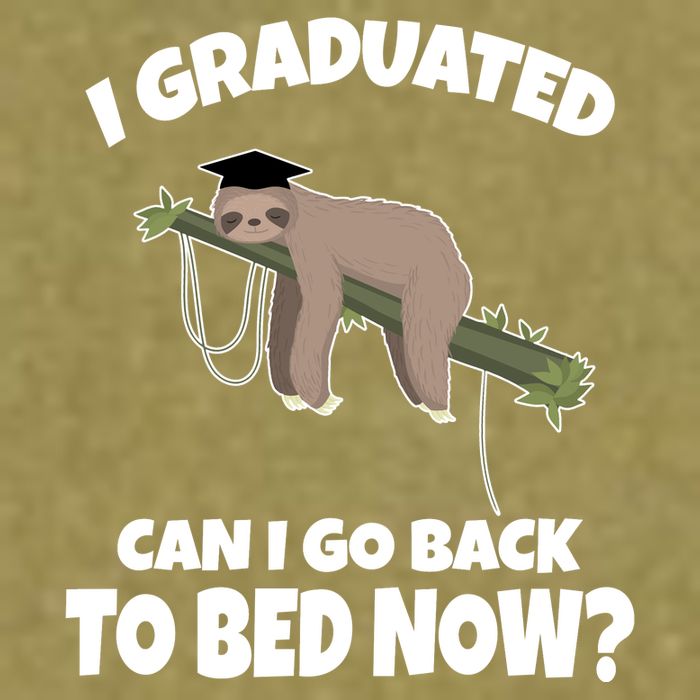 I Graduated Can I Go Back To Bed Now Sloth Garment-Dyed Women's Muscle Tee