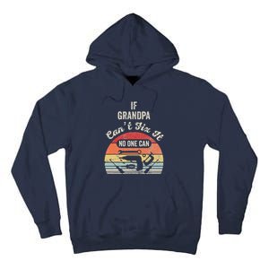 If Grandpa CanT Fix It No One Can Retro Tools Tall Hoodie