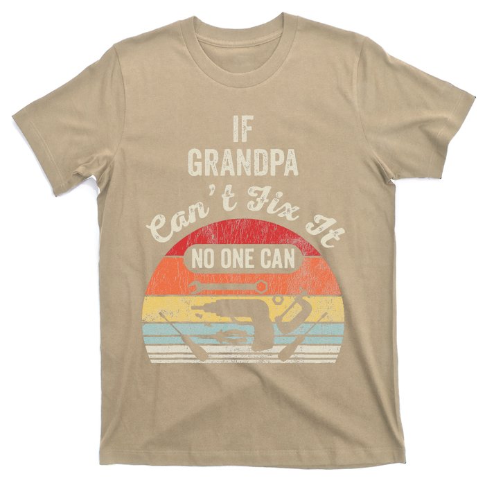 If Grandpa CanT Fix It No One Can Retro Tools T-Shirt