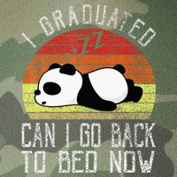 I Graduated Can I Go Back To Bed Now Cute Panda Sleeping Legacy Tie Dye Trucker Hat