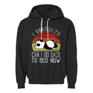 I Graduated Can I Go Back To Bed Now Cute Panda Sleeping Garment-Dyed Fleece Hoodie