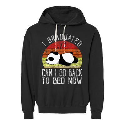 I Graduated Can I Go Back To Bed Now Cute Panda Sleeping Garment-Dyed Fleece Hoodie