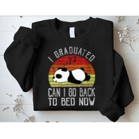 I Graduated Can I Go Back To Bed Now Cute Panda Sleeping Sweatshirt