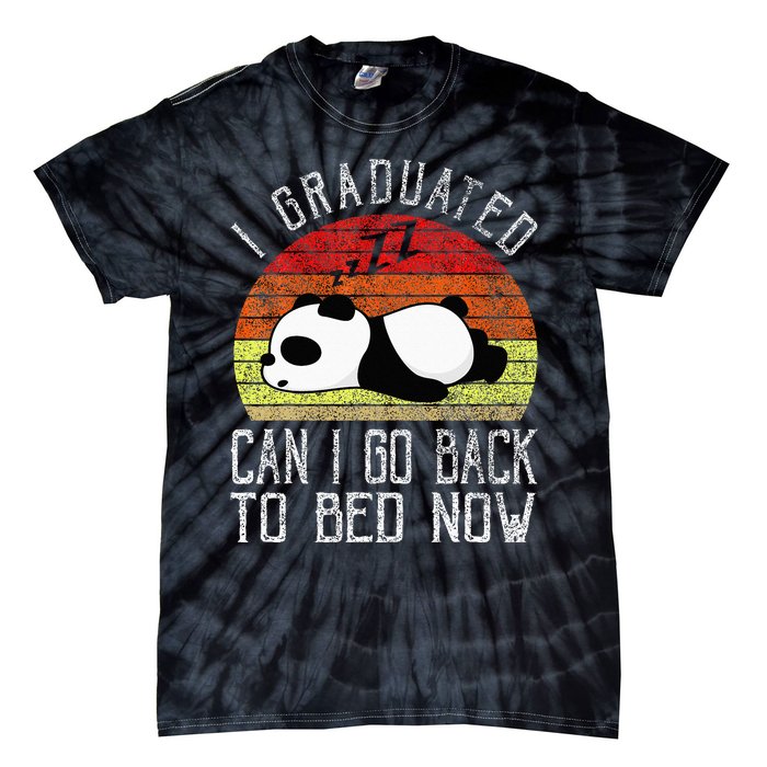 I Graduated Can I Go Back To Bed Now Cute Panda Sleeping Tie-Dye T-Shirt