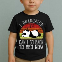 I Graduated Can I Go Back To Bed Now Cute Panda Sleeping Toddler T-Shirt