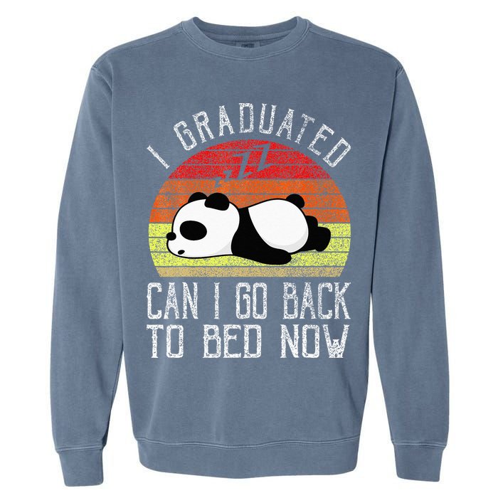 I Graduated Can I Go Back To Bed Now Cute Panda Sleeping Garment-Dyed Sweatshirt