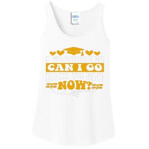 I Graduated Can I Go Back To Bed Now Ladies Essential Tank