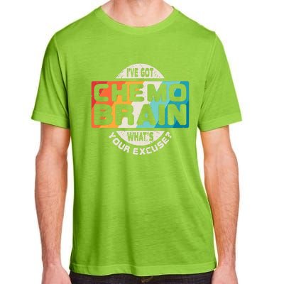 I've Got Chemo Brain What's Your Excuse? Chemo Brain Awareness Adult ChromaSoft Performance T-Shirt