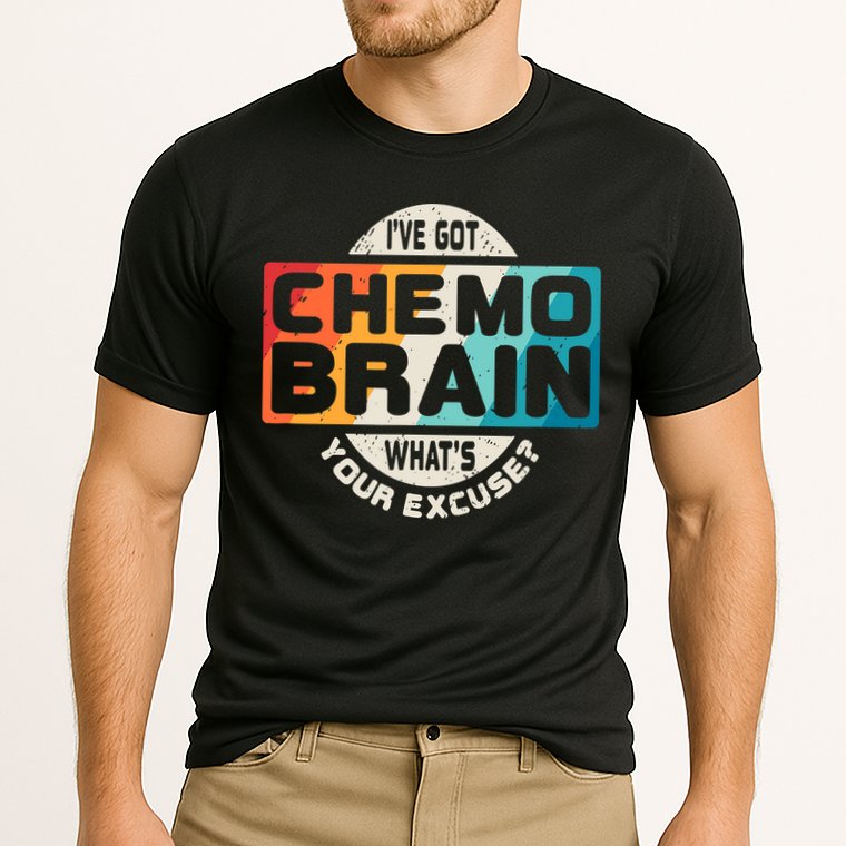 I've Got Chemo Brain What's Your Excuse? Chemo Brain Awareness Performance Shirt