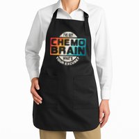 I've Got Chemo Brain What's Your Excuse? Chemo Brain Awareness Apron