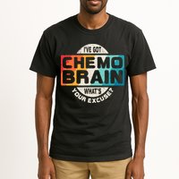 I've Got Chemo Brain What's Your Excuse? Chemo Brain Awareness Tall T-Shirt