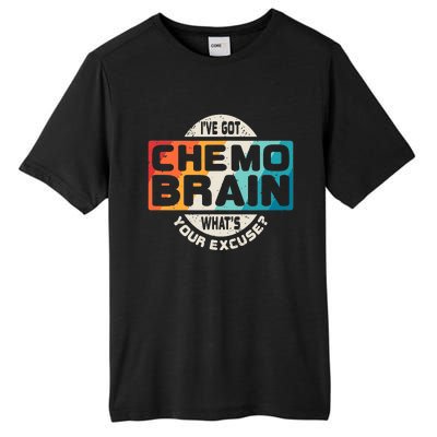 I've Got Chemo Brain What's Your Excuse? Chemo Brain Awareness Tall Fusion ChromaSoft Performance T-Shirt