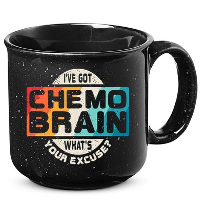 I've Got Chemo Brain What's Your Excuse? Chemo Brain Awareness 15oz Campfire Ceramic Mug