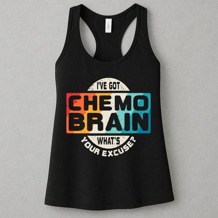 I've Got Chemo Brain What's Your Excuse? Chemo Brain Awareness Womens Tank Top