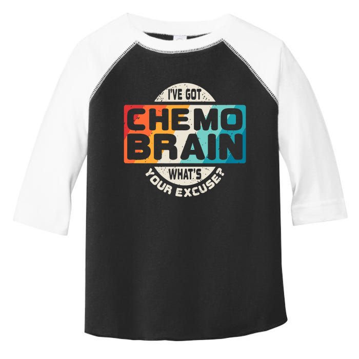 I've Got Chemo Brain What's Your Excuse? Chemo Brain Awareness Toddler Fine Jersey T-Shirt