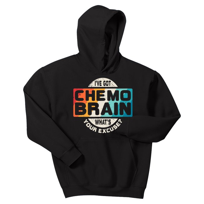 I've Got Chemo Brain What's Your Excuse? Chemo Brain Awareness Kids Hoodie